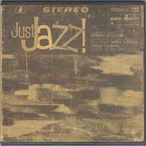 Benny Golson - Just Jazz! download flac mp3