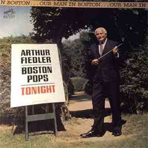 Boston Pops Orchestra ; Arthur Fiedler - Our Man In Boston download flac mp3