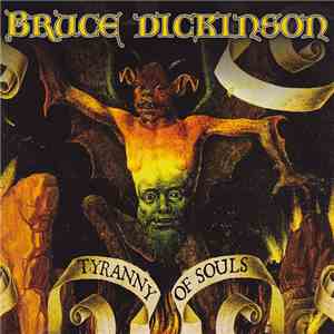 Bruce Dickinson - Tyranny Of Souls download flac mp3