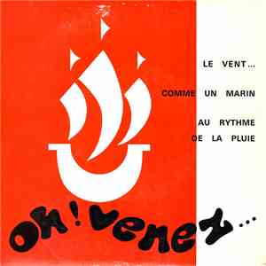 Caravelle 1 Dijon - Oh! Venez... Ensemble Vocal Et Instrumental De La Caravelle 1 De Dijon download flac mp3