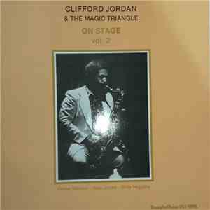 Clifford Jordan & The Magic Triangle - On Stage Vol. 2 download flac mp3