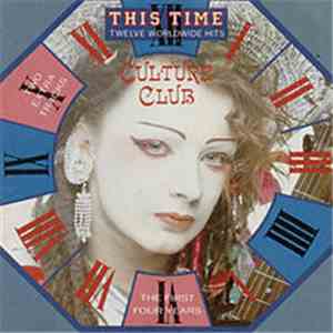 Culture Club - This Time - Twelve Worldwide Hits - The First Four Years download flac mp3