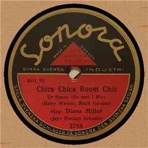 Diana Miller, "Jay" Elwings Orkester - Chica Chica Boom Chic / I, Yi, Yi, Yi, Yi download flac mp3