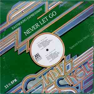 Eastbound Expressway - Never Let Go download flac mp3