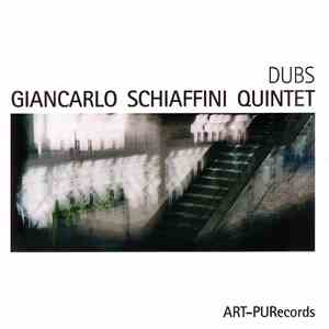 Giancarlo Schiaffini Quintet - Dubs download flac mp3