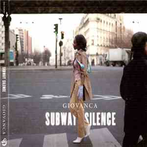 Giovanca - Subway Silence download flac mp3