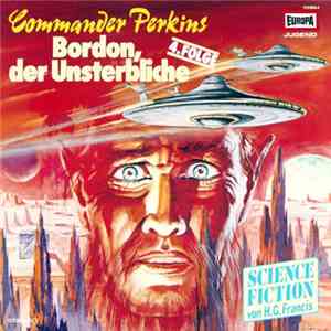 H. G. Francis - Commander Perkins 4 - Bordon, Der Unsterbliche download flac mp3