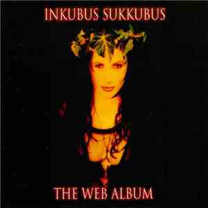 Inkubus Sukkubus - The Web Album download flac mp3