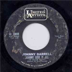 Johnny Darrell - Johnny Lose It All download flac mp3