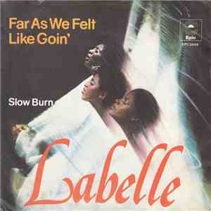 LaBelle - Far As We Felt Like Goin' / Slow Burn download flac mp3
