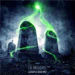 LaCraps & Mani Deïz - 42 Grammes download flac mp3