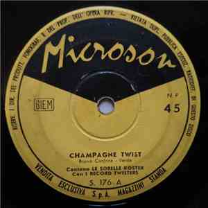 Le Sorelle Koster / Giulio Colli - Champagne Twist / Pipermint Twist download flac mp3