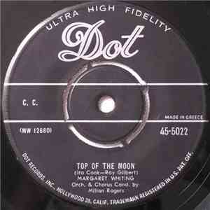 Margaret Whiting - Top Of The Moon / I'm Alone Because I Love You download flac mp3