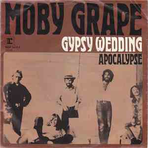 Moby Grape - Gypsy Wedding download flac mp3