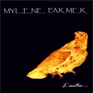 Mylene Farmer - L'Autre... download flac mp3