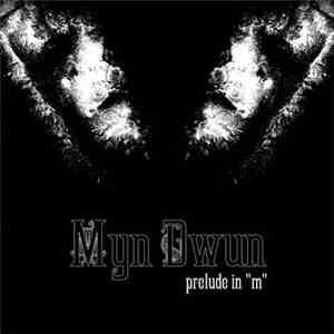 Myn Dwun - Prelude In "M" download flac mp3