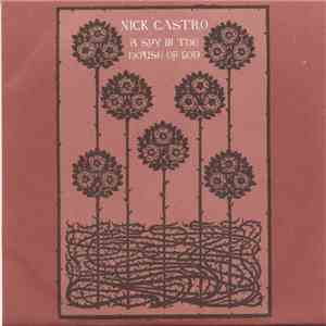Nick Castro - A Spy In The House Of God download flac mp3