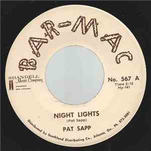 Pat Sapp - Night Lights / I'm Throwing Rice download flac mp3