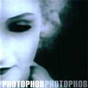 Photophob - Photophob download flac mp3