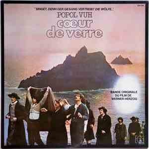 Popol Vuh - Cœur De Verre (Bande Originale Du Film De Werner Herzog) download flac mp3