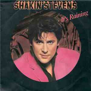 Shakin' Stevens - It's Raining download flac mp3