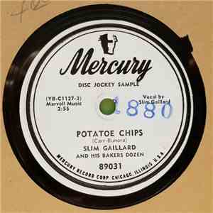 Slim Gaillard And His Bakers Dozen, Slim Gaillard And His Shintoists - Potatoe Chips / Gomen Nasai download flac mp3