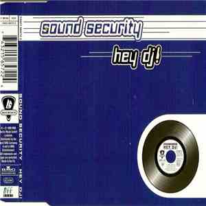 Sound Security - Hey DJ! download flac mp3