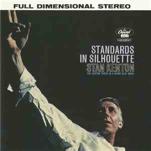 Stan Kenton - Standards In Silhouette download flac mp3