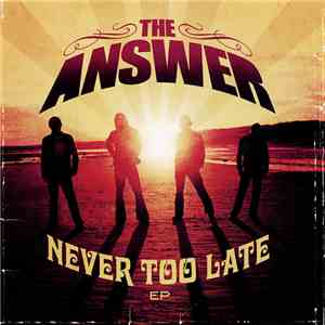 The Answer  - Never Too Late EP download flac mp3