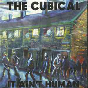 The Cubical - It Ain't Human download flac mp3