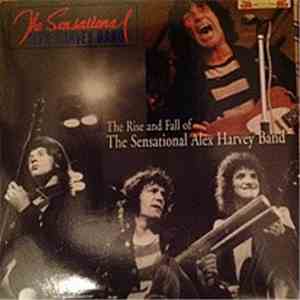 The Sensational Alex Harvey Band - The Rise And Fall Of The Sensational Alex Harvey Band download flac mp3