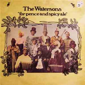 The Watersons - For Pence And Spicy Ale download flac mp3