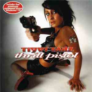 Tigertailz - Thrill Pistol download flac mp3
