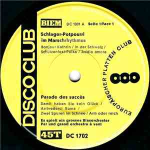 Unknown Artist - Schlager-Potpourri Im Marschrhythmus = Parade Des Succès download flac mp3