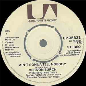 Vernon Burch - Ain't Gonna Tell Nobody download flac mp3