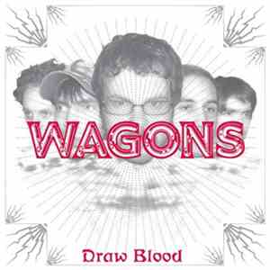 Wagons - Draw Blood download flac mp3