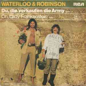 Waterloo & Robinson - Du, Die Verkaufen Die Army download flac mp3