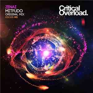 Zenai - Mitfudo download flac mp3