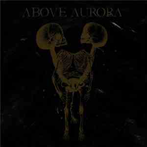 Above Aurora - Onwards Desolation download flac mp3