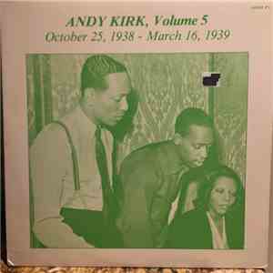 Andy Kirk - Volume 5 - October 25, 1938 - March 16, 1939 flac mp3 download