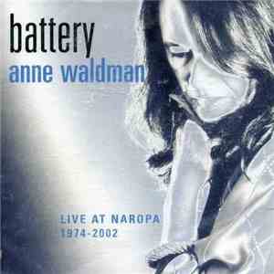 Anne Waldman - Battery: Live At Naropa 1974-2002 download flac mp3