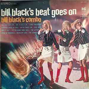 Bill Black's Combo - Bill Black's Beat Goes On download flac mp3