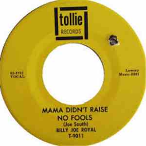 Billy Joe Royal - Mama Didn't Raise No Fools download flac mp3