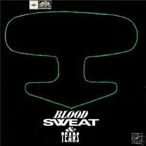 Blood Sweat & Tears - Blood Sweat & Tears download flac mp3