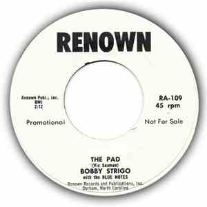 Bobby Strigo With The Blue Notes  - That's What You Mean To Me / The Pad download flac mp3