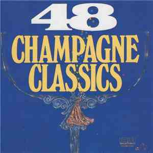 Champagne Strings - 48 Champagne Classics download flac mp3