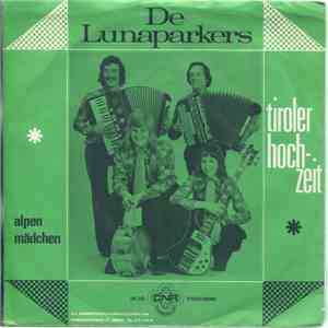 De Lunaparkers - Tiroler Hoch-zeit download flac mp3