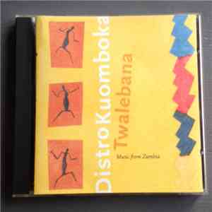 Distro Kuomboka - Twalebana download flac mp3