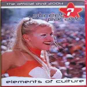 DJ Mind-X - Street Parade (Elements Of Culture) - The Official DVD 2004 download flac mp3