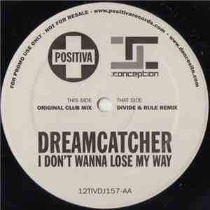 Dreamcatcher - I Don't Wanna Lose My Way download flac mp3